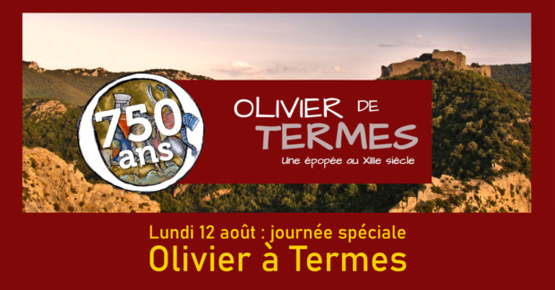 Journée spéciale à Termes en l'honeur des 750 ans de la mort d'Olivier de Termes