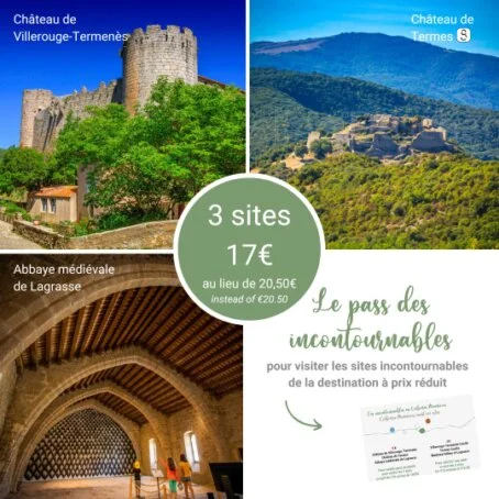 Pass 3 sites OTCM Termes Villerouge Lagrasse Faites des économies avec le Pass 3 sites des incontournables